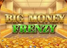 Big Money Frenzy