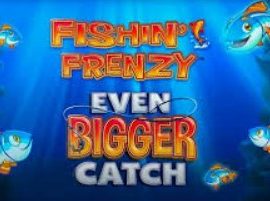 Fishin Frenzy Even Bigger Catch