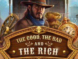 The Good, The Bad and The Rich