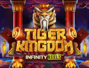 Tiger Kingdom Infinity Reels