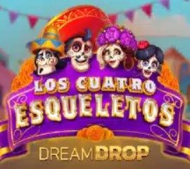 Los Cuatros Esqueletos Dream Drop