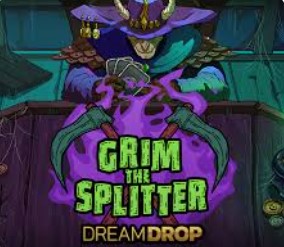 Grim The Splitter Dream Drop