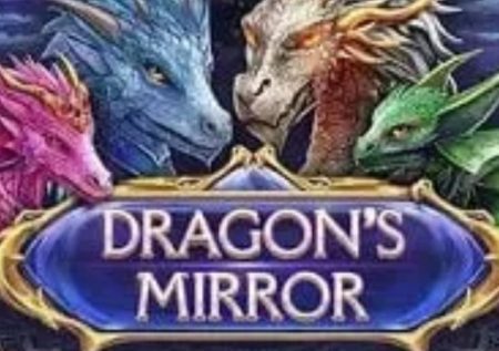 Dragon’s Mirror