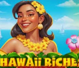 Hawaii Riches