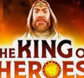 The King of Heroes
