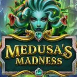 Medusa’s Madness