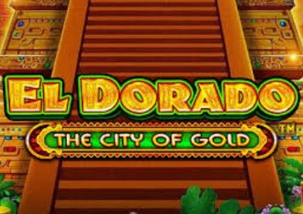 El Dorado: The City of Gold