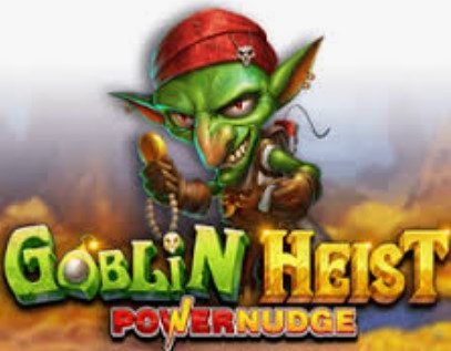 Goblin Heist Powernudge