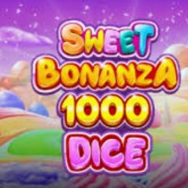 Sweet Bonanza 1000 Dice
