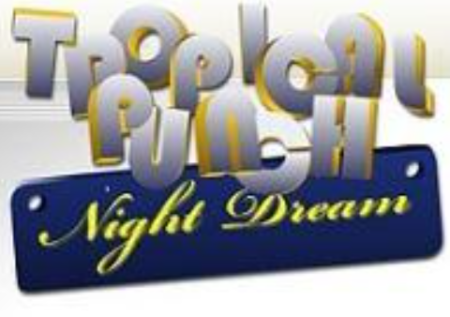 Tropical Punch Night Dream 3 Lines