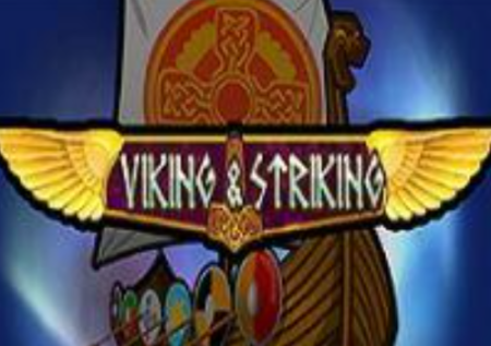 Viking and Striking