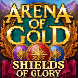 Arena of Gold Shields of Glory