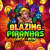 Blazing Piranhas