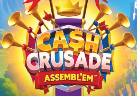 Cash Crusade Assembl’Em