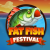 Fat Fish Festival