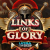 Links of Glory