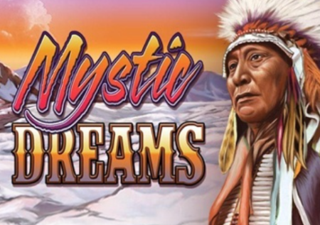 Mystic Dreams